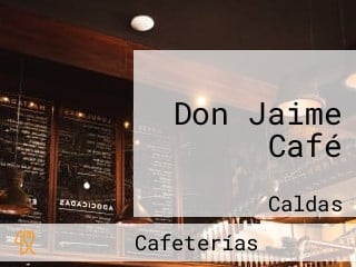 Don Jaime Café