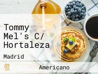 Tommy Mel's C/ Hortaleza