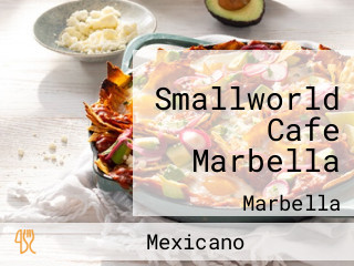 Smallworld Cafe Marbella