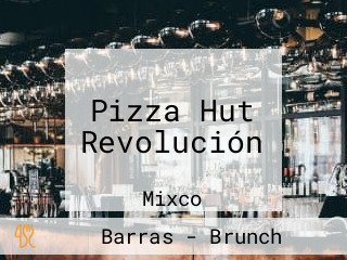 Pizza Hut Revolución