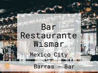 Bar Restaurante Wismar