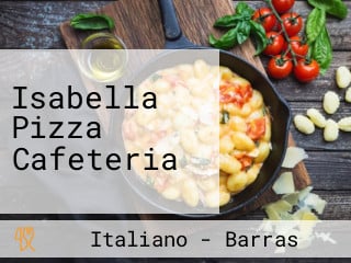 Isabella Pizza Cafeteria