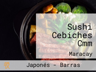 Sushi Cebiches Cmm