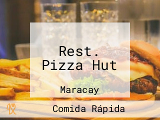 Rest. Pizza Hut