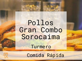 Pollos Gran Combo Sorocaima