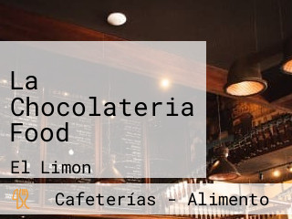 La Chocolateria Food