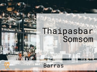 Thaipasbar Somsom