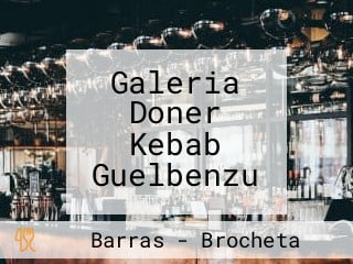 Galeria Doner Kebab Guelbenzu