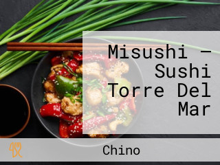 Misushi — Sushi Torre Del Mar