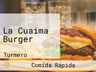 La Cuaima Burger