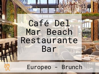 Café Del Mar Beach Restaurante Bar