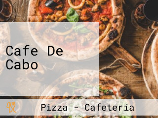 Cafe De Cabo