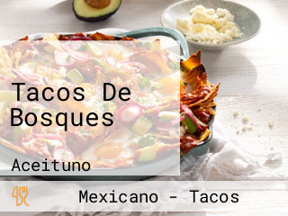 Tacos De Bosques