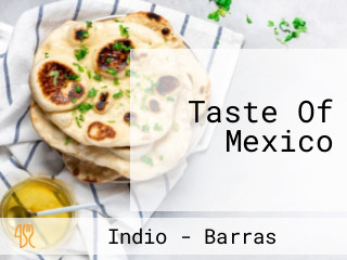 Taste Of Mexico