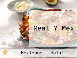 Meat Y Mex