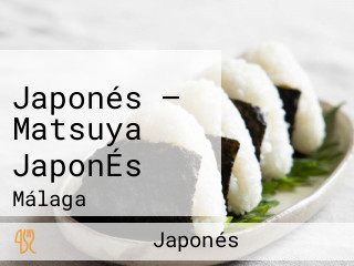 Japonés — Matsuya JaponÉs