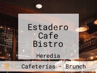 Estadero Cafe Bistro