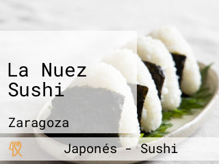 La Nuez Sushi