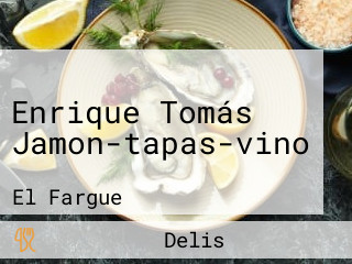 Enrique Tomás Jamon-tapas-vino