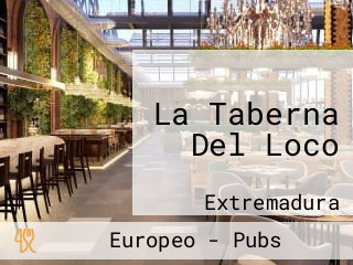 La Taberna Del Loco