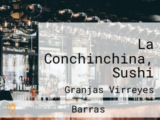 La Conchinchina, Sushi