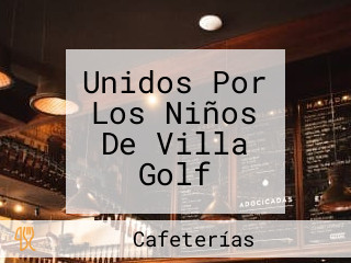 Unidos Por Los Niños De Villa Golf