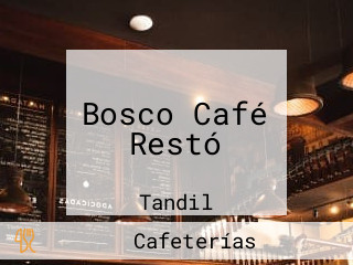 Bosco Café Restó