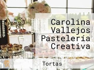 Carolina Vallejos Pastelería Creativa