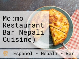 Mo:mo Restaurant Bar Nepali Cuisine)