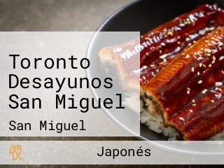 Toronto Desayunos San Miguel