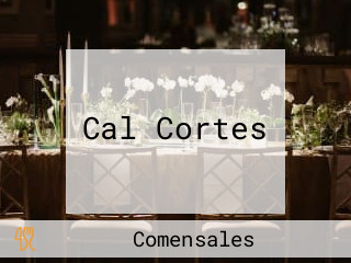 Cal Cortes