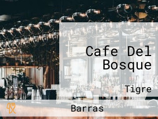 Cafe Del Bosque
