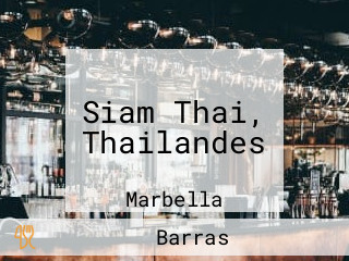 Siam Thai, Thailandes