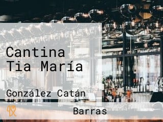 Cantina Tia María