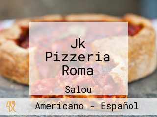 Jk Pizzeria Roma