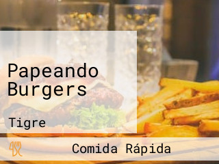 Papeando Burgers