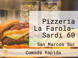 Pizzeria La Farola- Sardi 60
