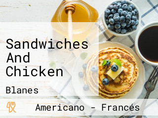 Sandwiches And Chicken