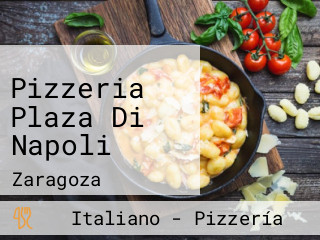 Pizzeria Plaza Di Napoli