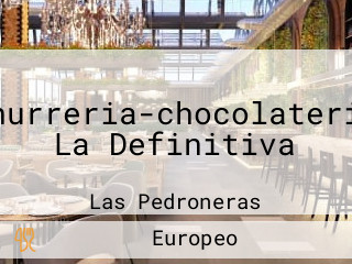 Churreria-chocolateria La Definitiva