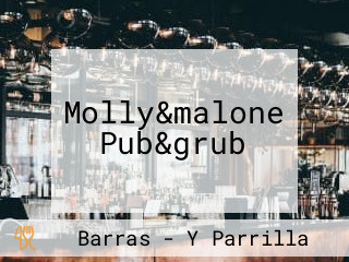 Molly&malone Pub&grub