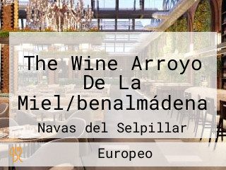 The Wine Arroyo De La Miel/benalmádena