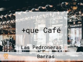 +que Café