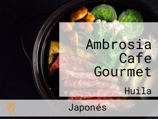 Ambrosia Cafe Gourmet