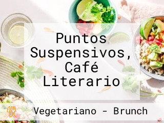 Puntos Suspensivos, Café Literario