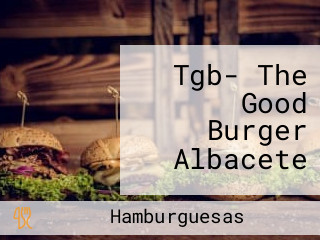 Tgb- The Good Burger Albacete