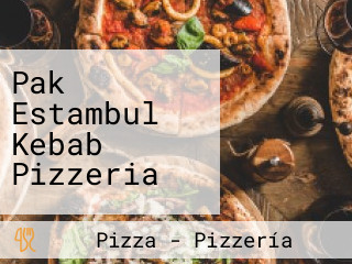 Pak Estambul Kebab Pizzeria