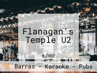 Flanagan's Temple U2