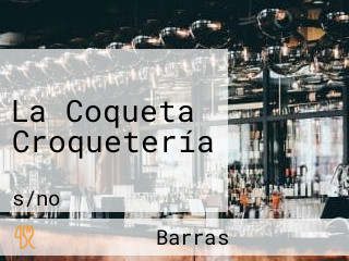 La Coqueta Croquetería