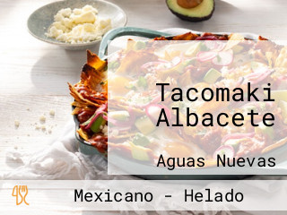 Tacomaki Albacete